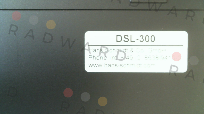 Hans Schmidt-DSL-300 price