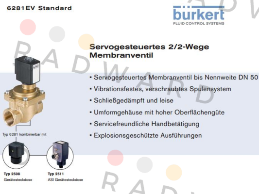 Burkert-5281 A 25,0 NBR MS G1 PN0 replaced by 2/2-Wege Magnetventil Typ 6281  price